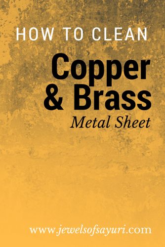 How to clean brass and copper sheets - Sayuri