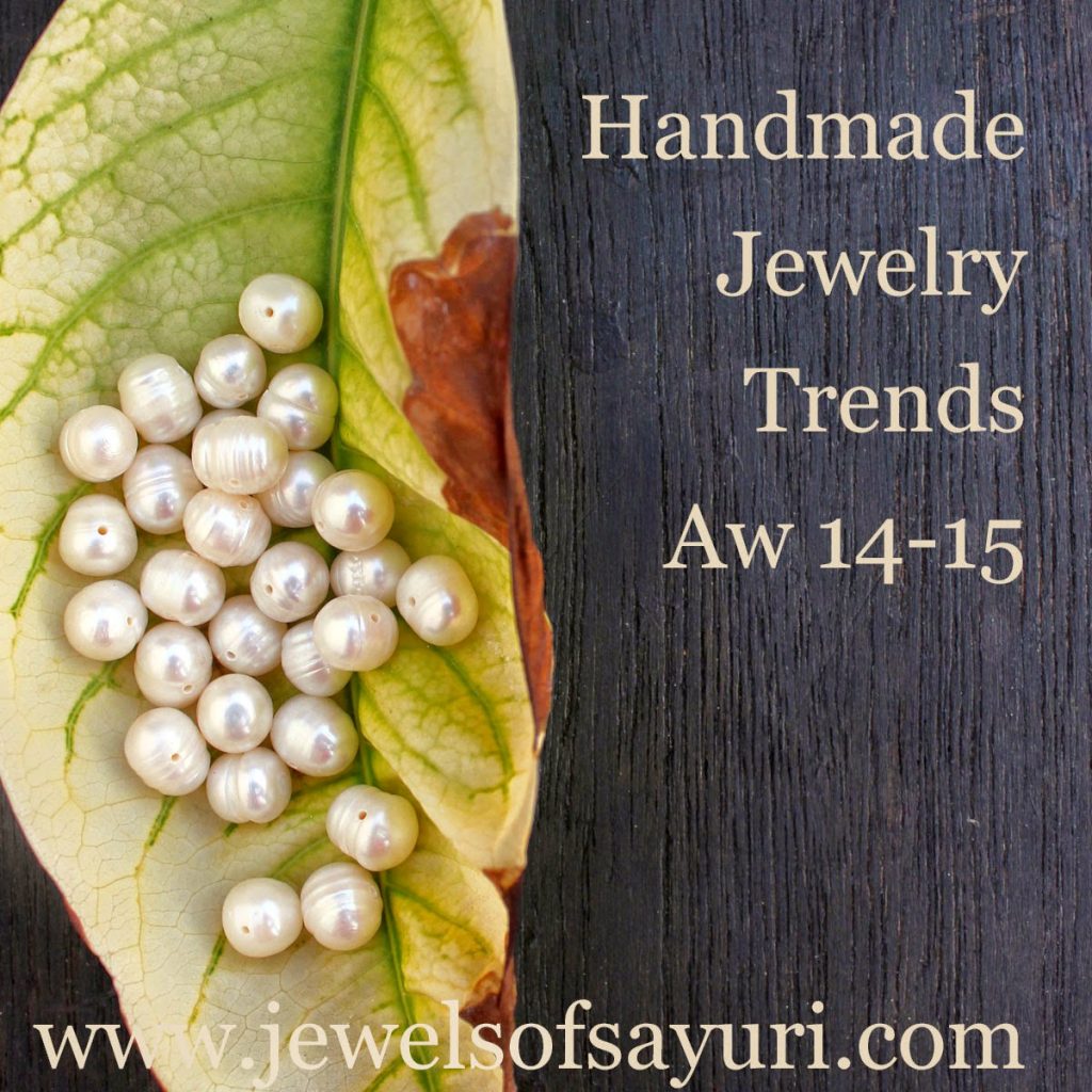 Three Handmade jewelry trends for AW14-15