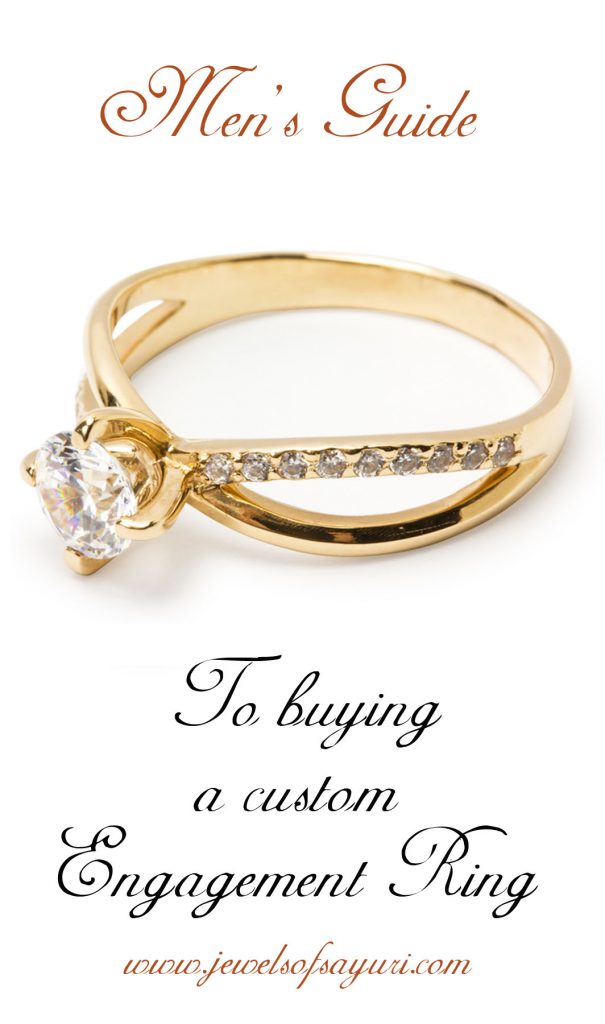 Men’s Guide to Buying a Custom Engagement Ring