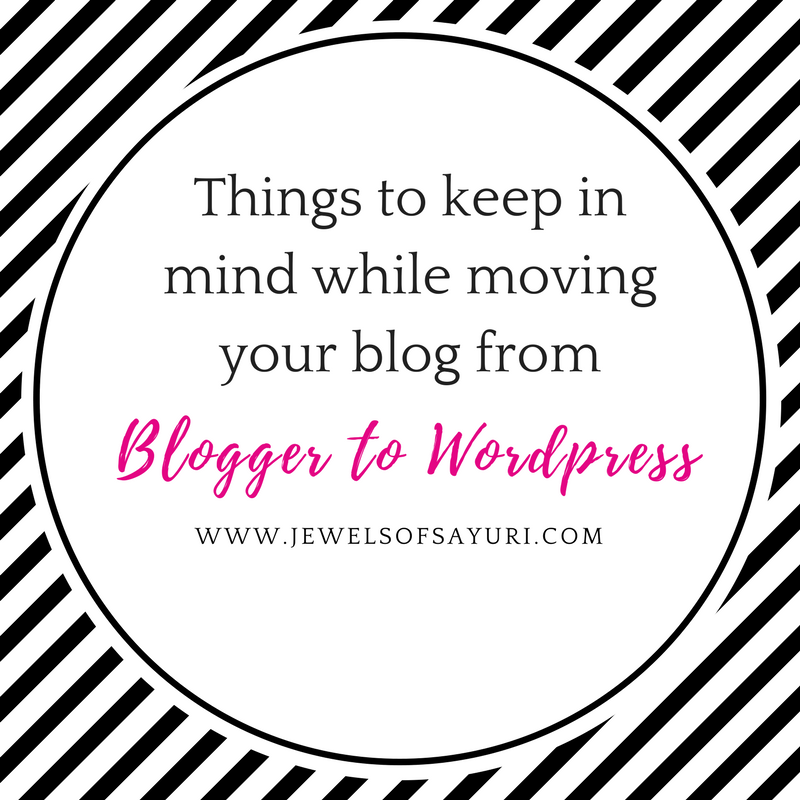 moving from blogger to wordpress