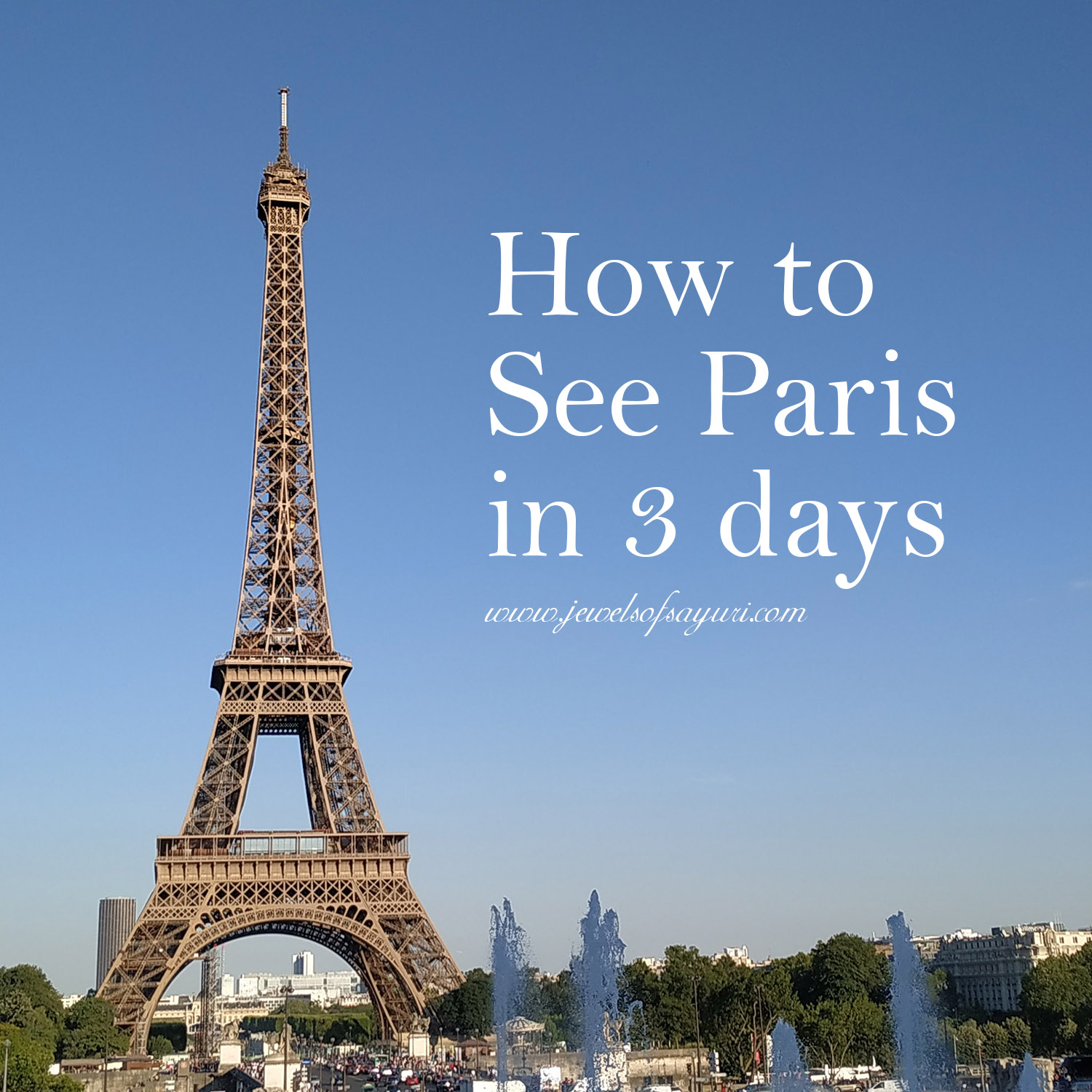 How to see Paris in Three days