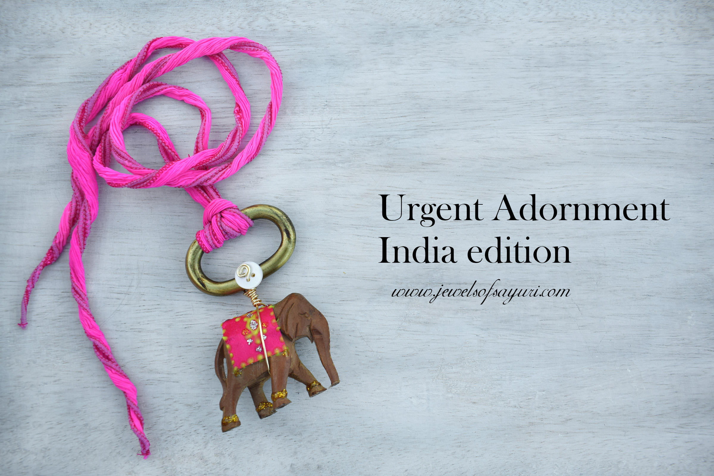 Urgent Adornment India edition