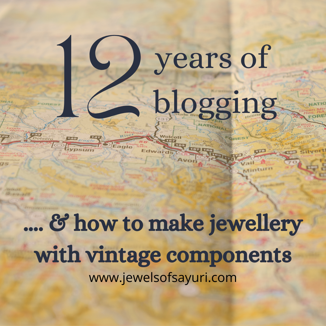 How to make jewellery with vintage components and 12 years of blogging