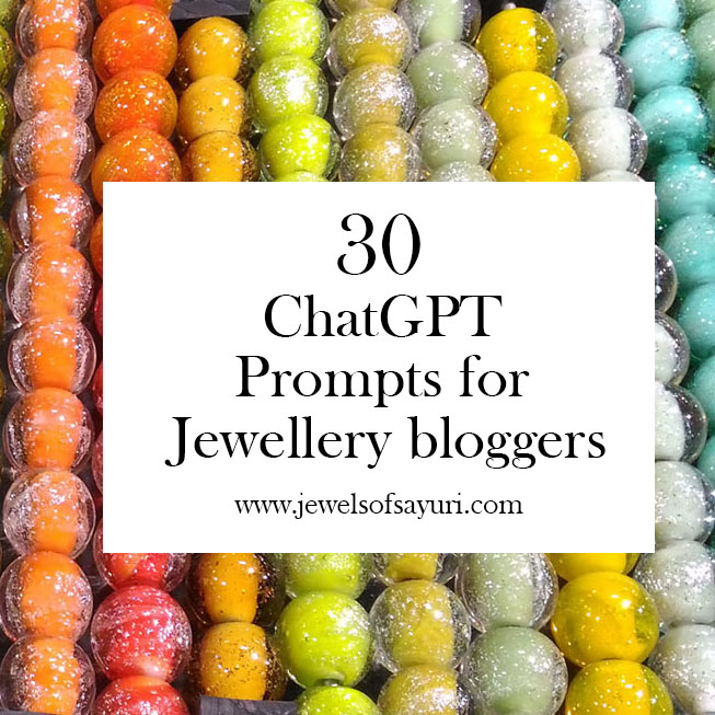 30 ChatGPT prompts for jewellery blogs