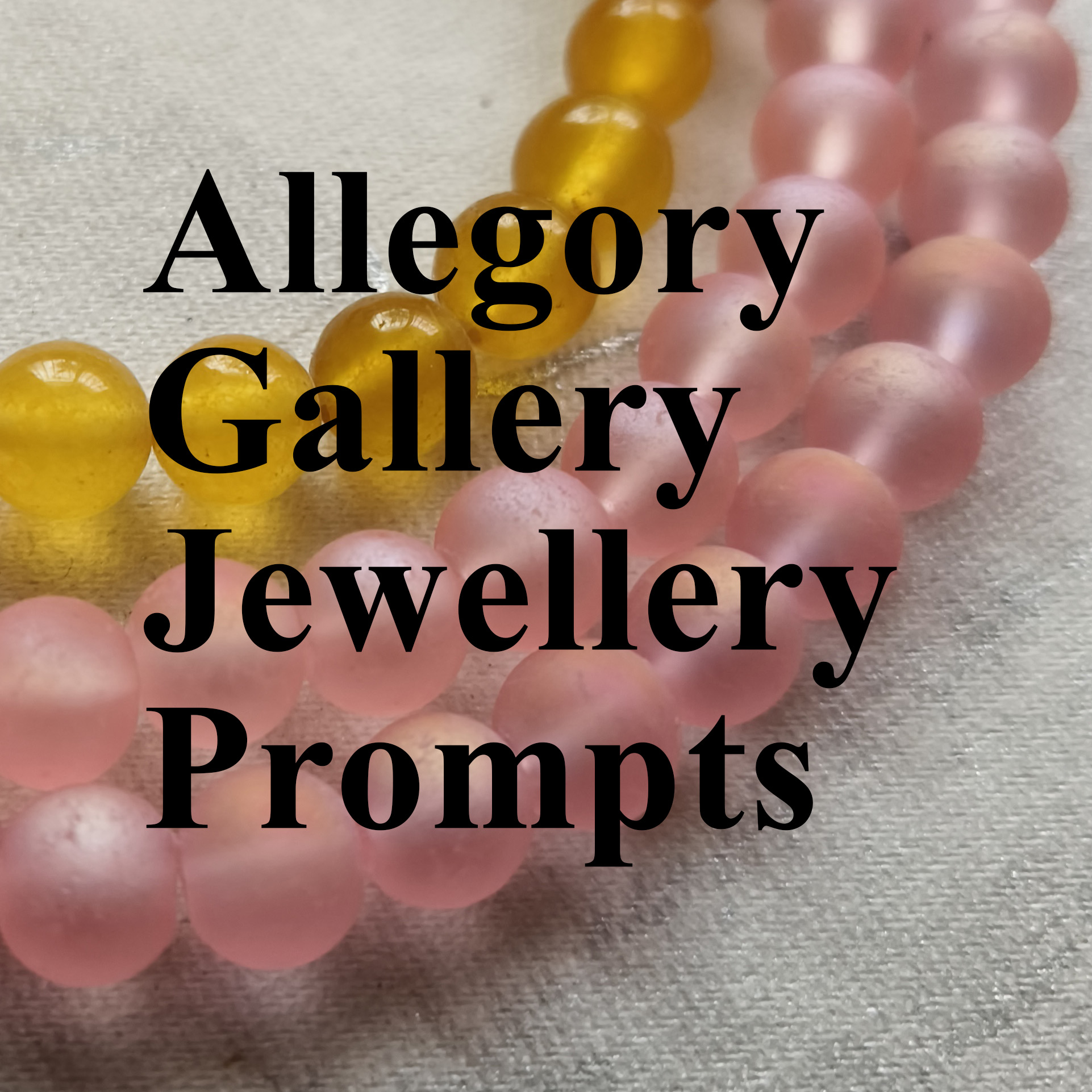 Allegory Gallery jewellery prompts