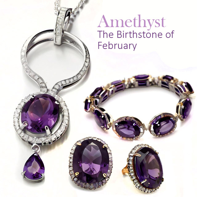 Amethyst – The Birthstone of February